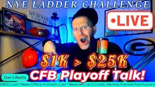 BENGALS COWBOYS MNF / CFB PLAYOFF TALK! | Ladder Challenge Details!