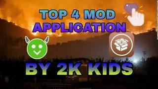TOP 4 MOD APPLICATION//BY 2K KIDS