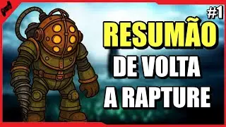 BIOSHOCK - DE VOLTA AO FUNDO DO MAR !!!