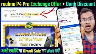 realme P4 Pro Exchange Offer + Bank Discount ? - Flipkart Big Billion Days Sale Card Bank Offers