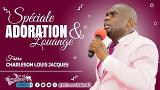 Tranpe nanm ou nan moman  adorasyon sa ak Frè Charleson LOUIS-JACQUES |