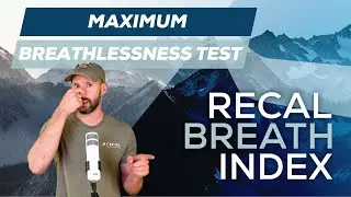 Maximum Breathlessness Test (MBT) | Part 3 of Recal Breath Index