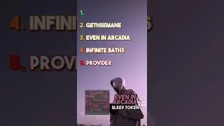 Ranking the best songs on Even In Arcadia 🔥 #sleeptoken #eveninarcadia #album #ranking #songs #music