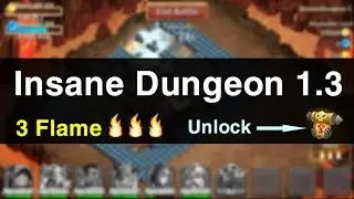 Castle Clash Insane Dungeon 1-3 with 3 flame - Unlock Blitz Scroll (F2P Hero only)