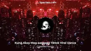 Kung Akoy Mag-aasawa | Tiktok Viral Dance | Greatleo remix