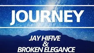 Jay Hifive & Broken Elegance -Journey [Free]