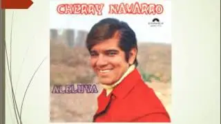 CHERRY NAVARRO - UN RECUERDO.  Biografía