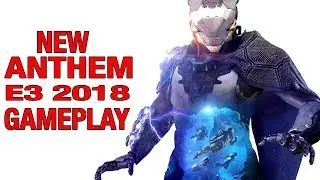 ANTHEM E3 2018 Gameplay Walkthrough Part 1 - No Commentary [NEW ANTHEM GAMEPLAY]