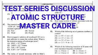 Atomic Structure Test series discussion Master Cadre