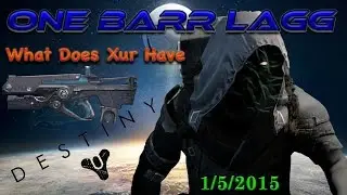 What Does Xur Have 1/5/2014