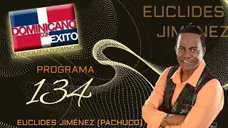 Dominicano con Exito: Programa #134