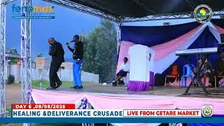 LIVE :HEALING AND DELIVERANCE CRUSADE  GETEMBE AREA -GETARE  MARKET