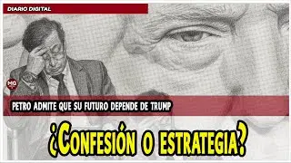 &iquest;CONFESI&Oacute;N O ESTRATEGIA? 🔴 Petro 'PREOCUPADO' admite que su futuro depende de Trump