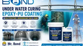 BOND UNDERWATER CURING EPOXY COATING