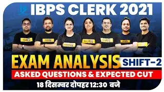IBPS CLERK ANALYSIS 2021| IBPS CLERK ANALYSIS SHIFT 2 | IBPS ANALYSIS 2021| BY EXAMPUR BANKING