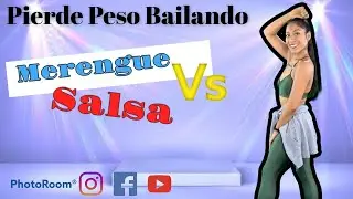 🔥CARDIO DANCE INTENSO 🔥/ merengue vs salsa / PIERDE PESO BAILANDO