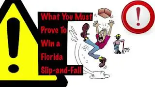 What You Must Prove To Win a Florida Slip and Fall