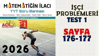 82 Matematiğin İlacı | Tyt Soru Bankası | İşçi Problemleri Test 1 Sayfa: 176-177 2026