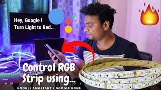 Make Google Assistant controlled RGB LED Strip