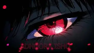 Adhoora Sa Main (Official Video) | Heart Touching Sad Song | Broken Love Story | Indie Music