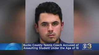 Bucks County tennis coach accused of sexually assaulting student