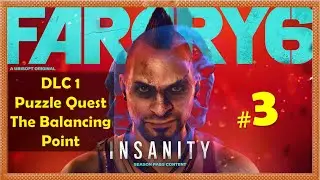 Far Cry 6 Vaas Insanity DLC - The Balancing Point Puzzle | Collect the Medicines Puzzle Gameplay