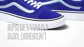 SUPREME x VANS OLD SKOOL (IRIDESCENT)/ SNEAKERS STAR