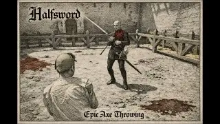 Axe Throwing & Epic Bossfights | Half Sword Gaunlet Mode
