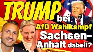 Donald TRUMP bei AfD Wahlkampf Sachsen-Anhalt dabei!? USA f&uuml;r Patrioten in Europa!