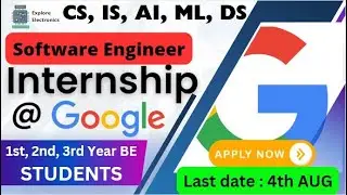 Google Internship 2025 for Software Engineer Roles | CS & related branch students of Engineering