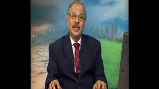 &ldquo;Introduction to Environmental Science &ndash; Implications of Climates Change for India&rdquo; Part-6