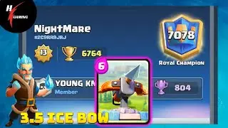 Ice Bow 3.5 Deck - Clash Royale Ladder Gameplay