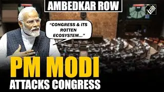 &ldquo;Congress & its rotten ecosystem&hellip;&rdquo; PM Modi slams Oppn interpretation of HM Shah&rsquo;s remark on Ambedkar