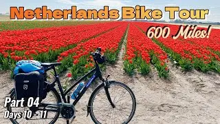 600 Mile Netherlands Bike Tour Part 4