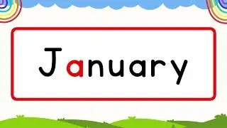 🎬 January Spelling ✍️ | Learn Spelling of January Month for Kids | January Month Spelling