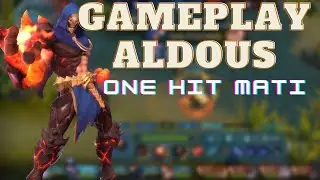 Mobile Legends Aldous Gameplay 2021
