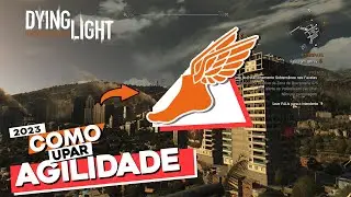 DYING LIGHT - COMO SUBIR NÍVEL DE AGILIDADE RÁPIDO - (MELHORES DICAS)