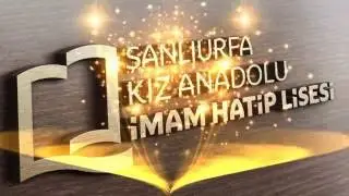 Şanlıurfa Kız Anadolu İmam Hatip Lisesi Okul Tanıtımı