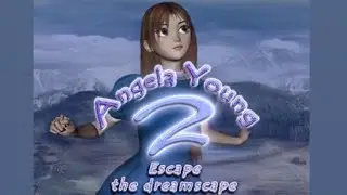 Angela Young 2 : Escape From Dreamland ( HOG )
