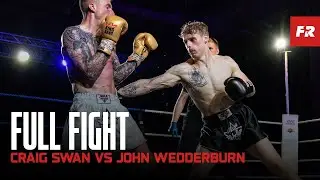 FULL FIGHT | Craig Swan vs John Wedderburn | Lion Fight 68 / Rebellion