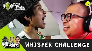 WHISPER CHALLENGE - Kemal TJ :: BENTENG TAKETI (Benteng Taketi)