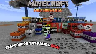 Eksperimen TNT TERBANYAK di Minecraft! Bisa Bikin Nge-LAG! - Minecraft Mod Showcase Indonesia PART 1