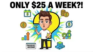 Only $25 a Week? Here&rsquo;s How It Can Pay You $5,000 Every Month | Personal finance for beginners