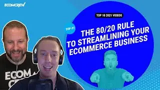 Top 1   80 20 Rule to Streamlining Your Ecommerce Business