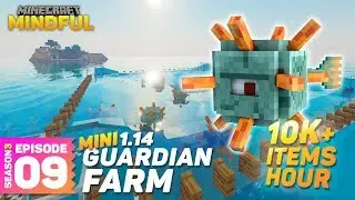 💡 Mindful SMP | Mini Guardian Farm 10K+ ITEMS HOUR | #09 | Minecraft 1.14.4