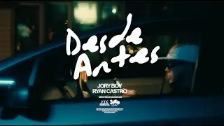 Jory Boy - Desde Antes ft. Ryan Castro [Official Video]