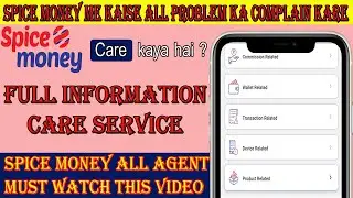 Spice money Care service kaya hai | All transaction one click me solve | Care Service | asraftek |
