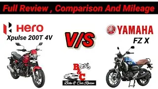 Hero Xpulse 200T 4V vs Yamaha FZ X Review, Comparison, Price, Milega And Full Features