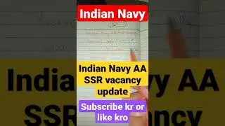 Indian Navy AA SSR vacancy update 2022/ Indian Navy vacancy out / #navy #rssir #cda #shorts #airforc
