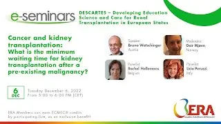 What is the minimum waiting time for kidney transplantation after a pre-existing malignancy?